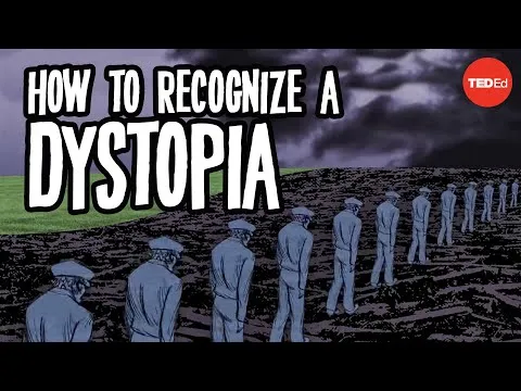 How to recognize a dystopia